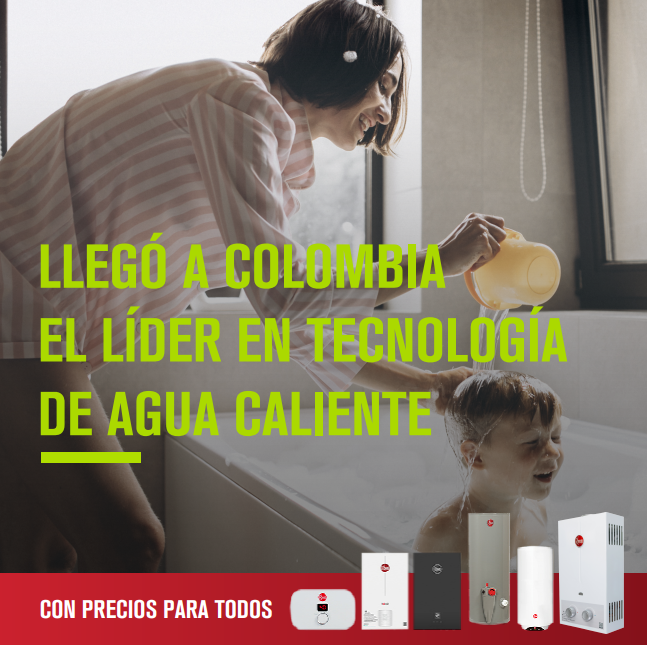 Llegó Rheem a Colombia el líder en tecnología de agua caliente.